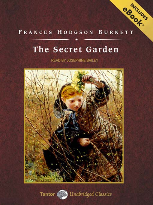 Frances Hodgson Burnett创作的The Secret Garden, with eBook作品的详细信息 - 可供借阅